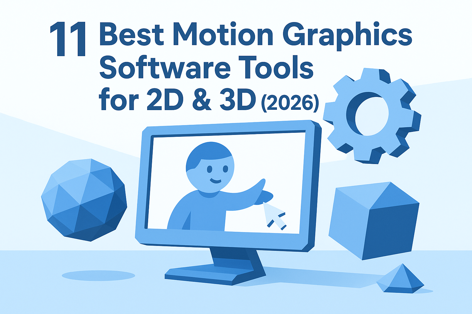 11 Best Motion Graphics Software Tools for 2D & 3D (2026) – Bettermockups